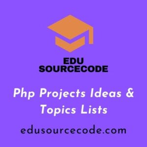 Php Projects Ideas & Topics Lists